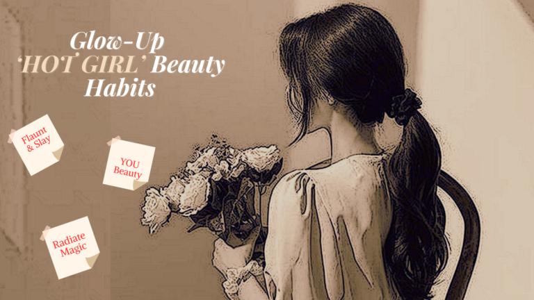 The Glow Code: Hot Girl Beauty Habits That Unlocked My Inner Glow